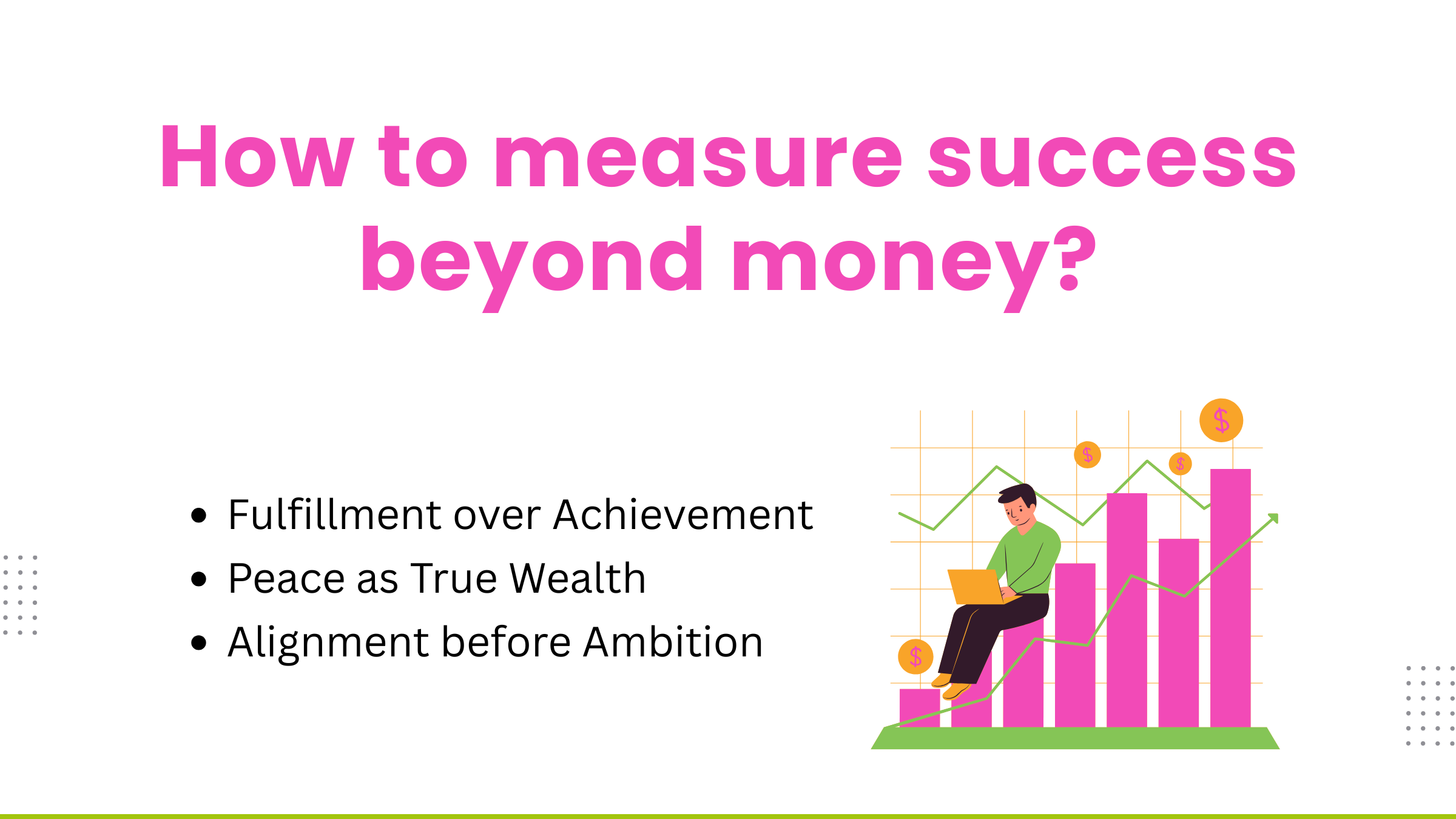 How to measure success beyond money?